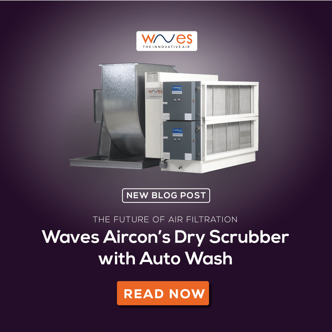 The Future of Air Filtration: Waves Aircon’s Dry Scrubber with Auto Wash