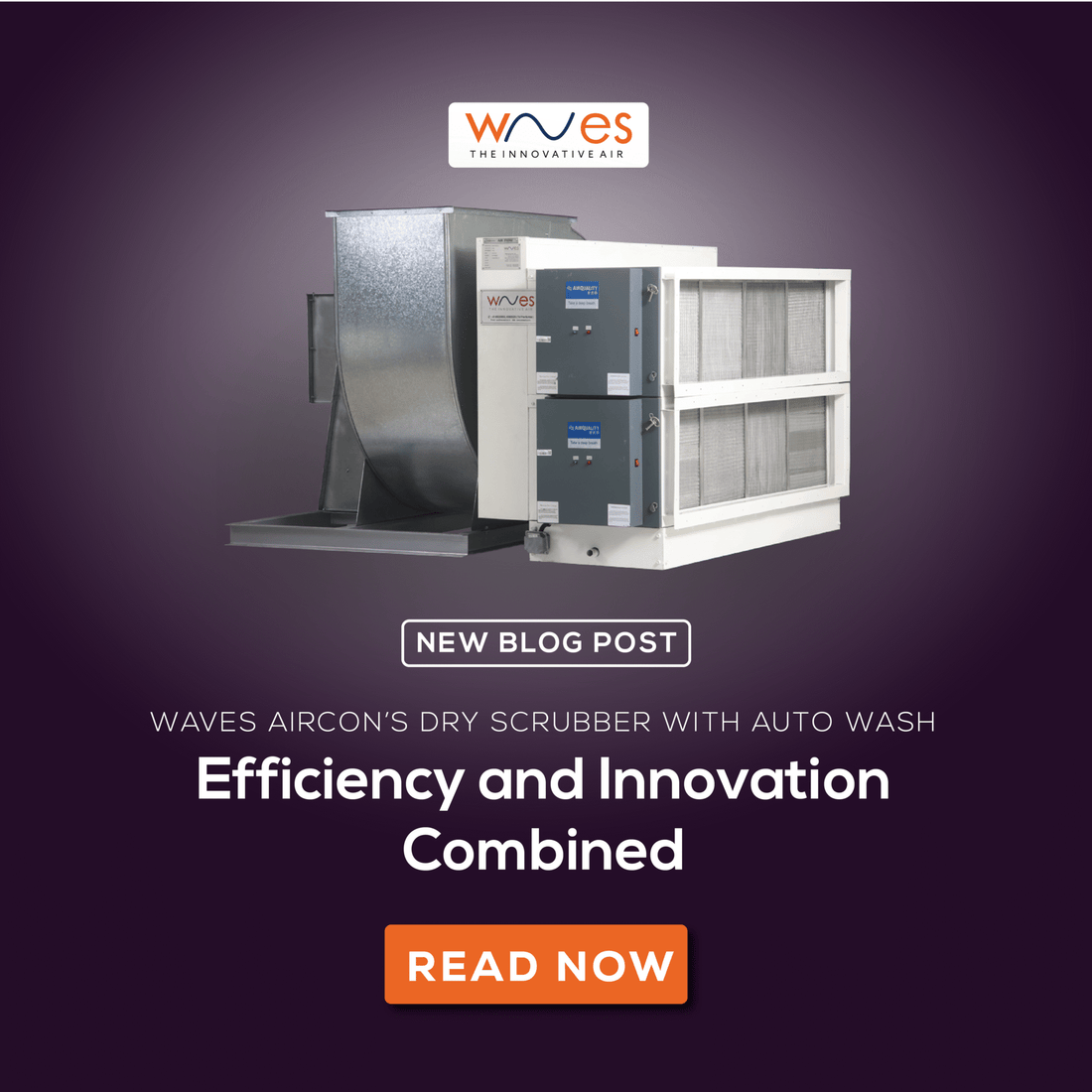 Waves Aircon’s Dry Scrubber with Auto Wash: Efficiency and Innovation Combined