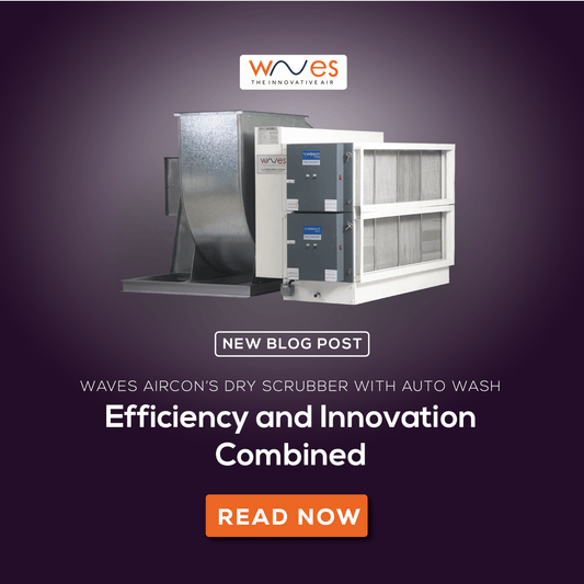 Waves Aircon’s Dry Scrubber with Auto Wash: Efficiency and Innovation Combined