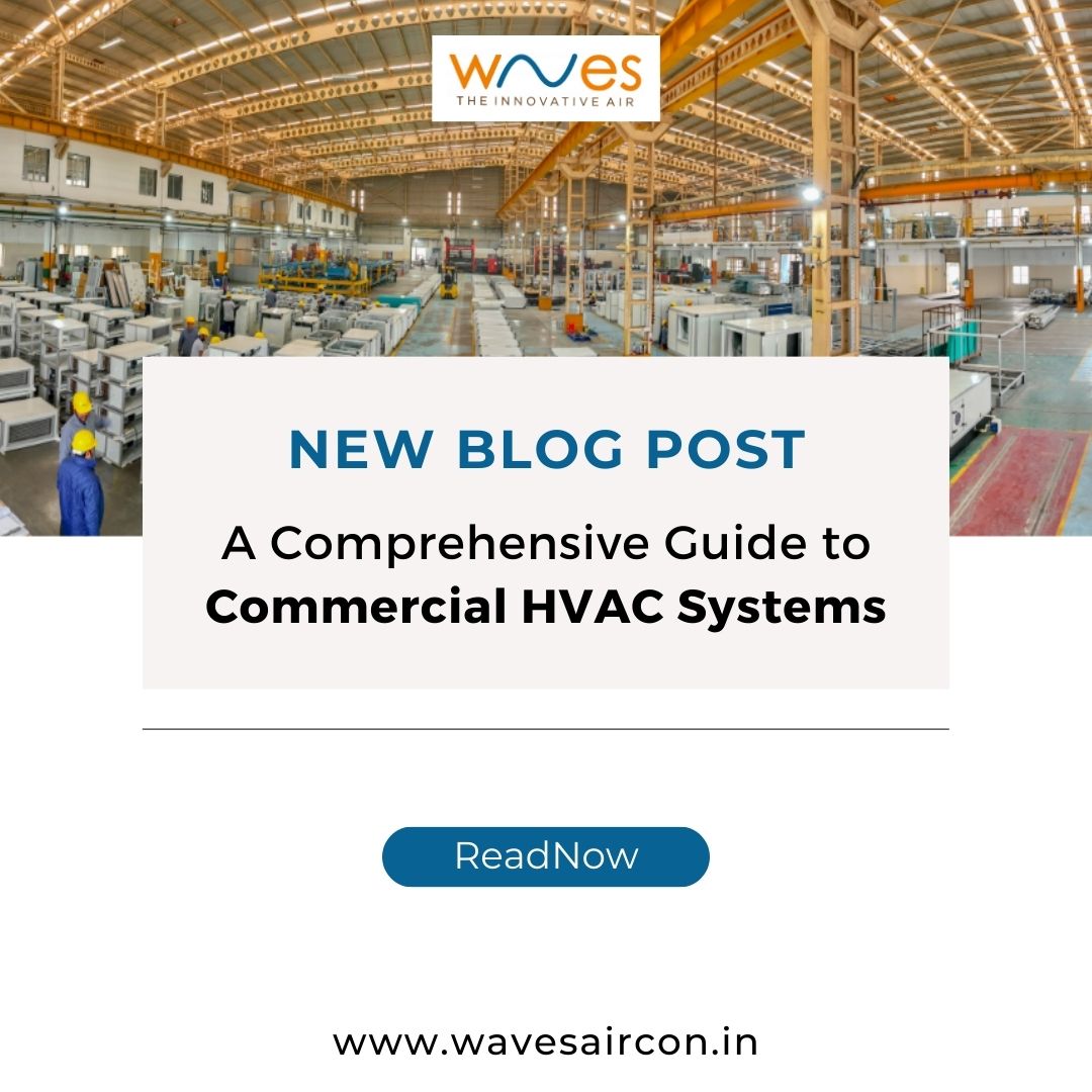 A Comprehensive Guide to Commercial HVAC Systems